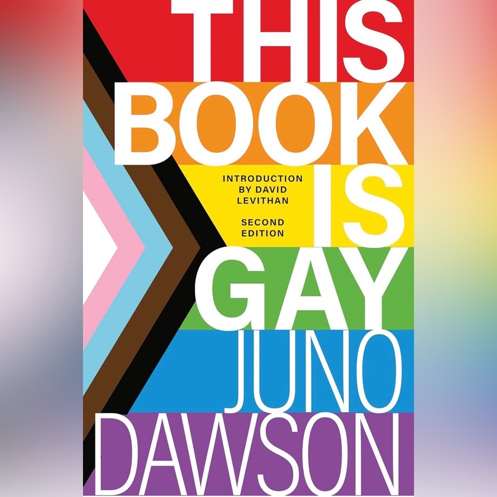 This Book Is Gay by Juno Dawson 🏳️‍🌈🏳️‍⚧️